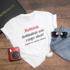 koszulka kobieta wie czego chce