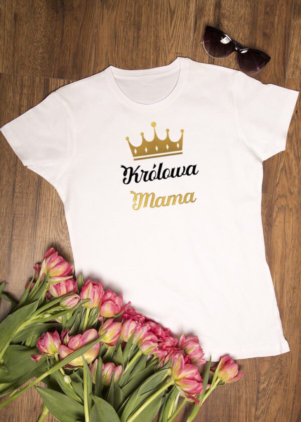 koszulka królowa mama